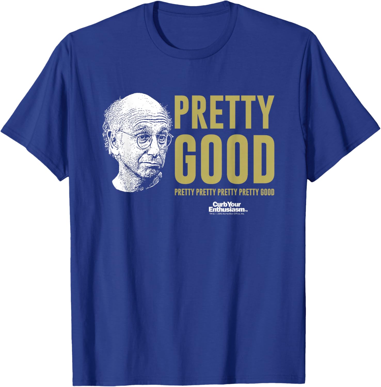 Pretty Good Larry David Face T-Shirt - T-Shirt | Royal