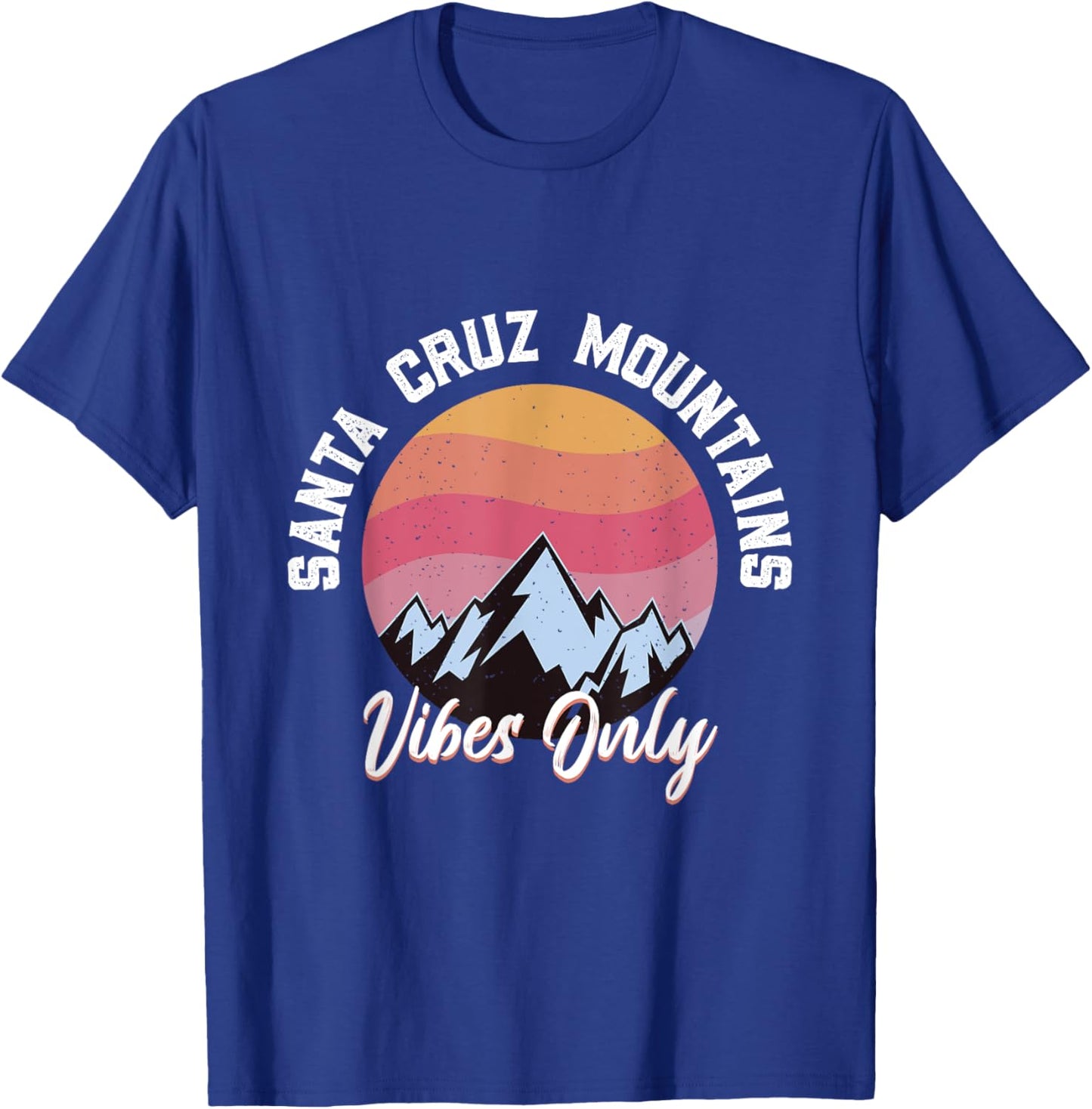 Great vibes - Santa Cruz Mountains T-Shirt - T-Shirt | Royal