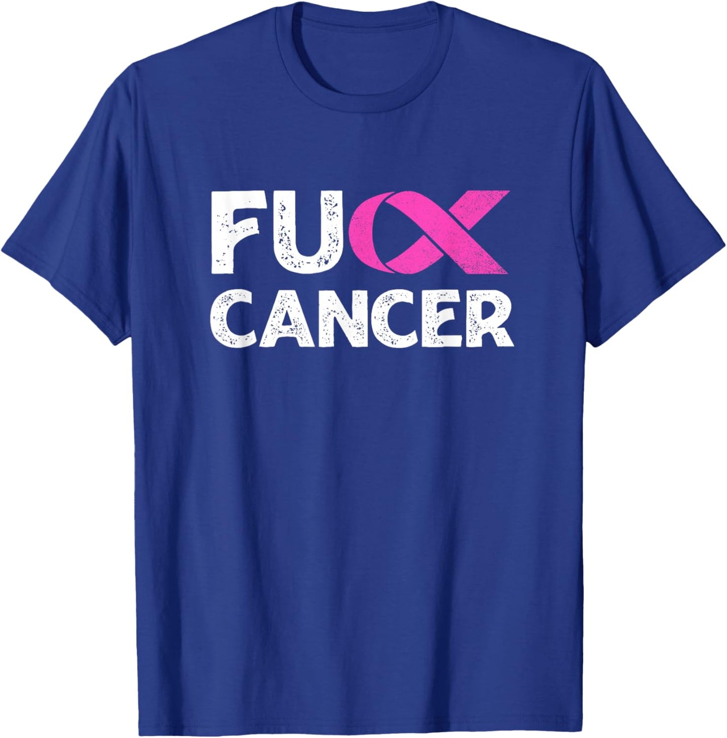 F-ck Cancer Shirts For Breast Cancer Awareness F-ck Cancer T-Shirt - T-Shirt | Royal