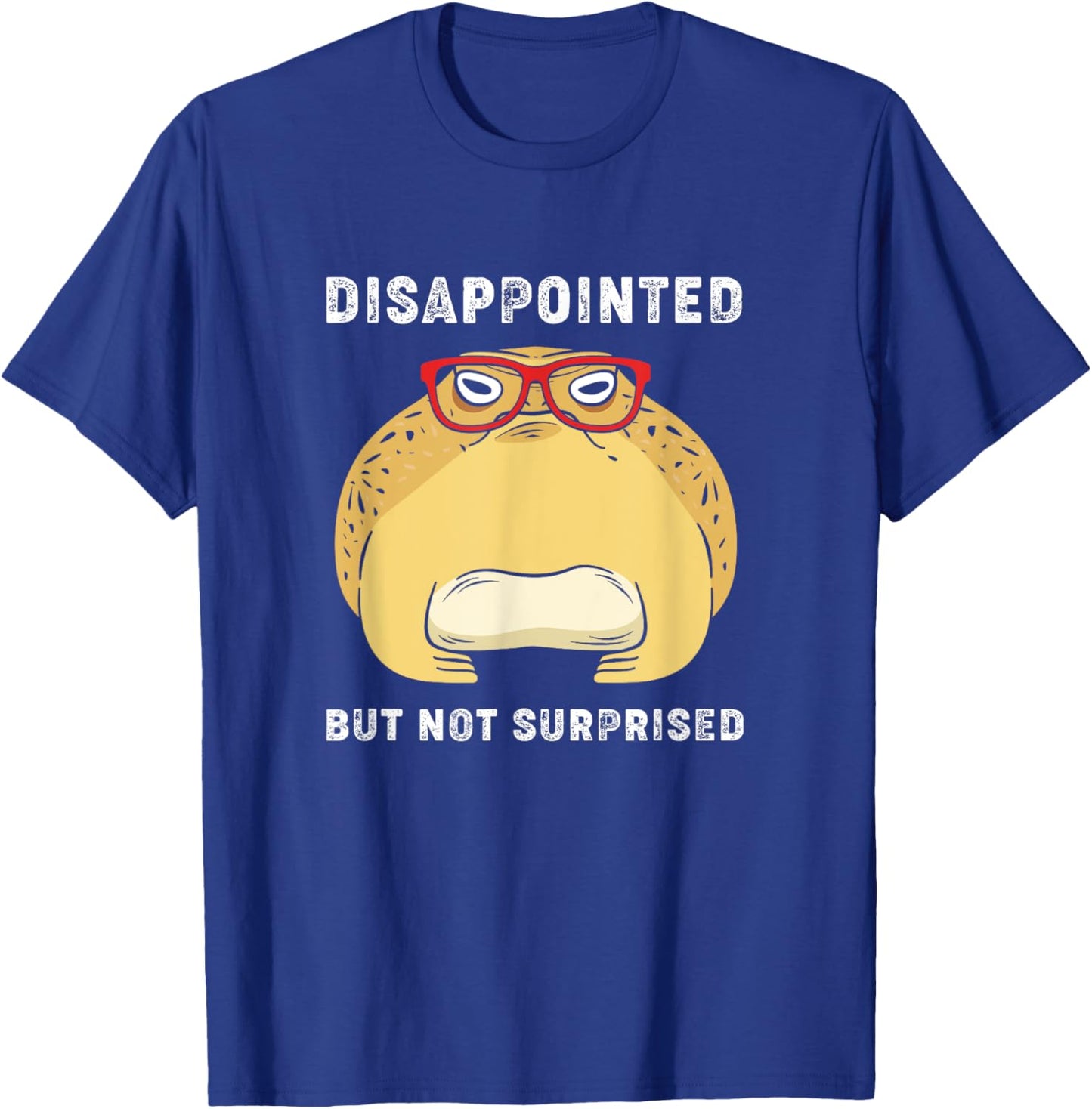 Desert Rain Frog With Glasses Disappointed But Not Surprised T-Shirt - T-Shirt | Royal