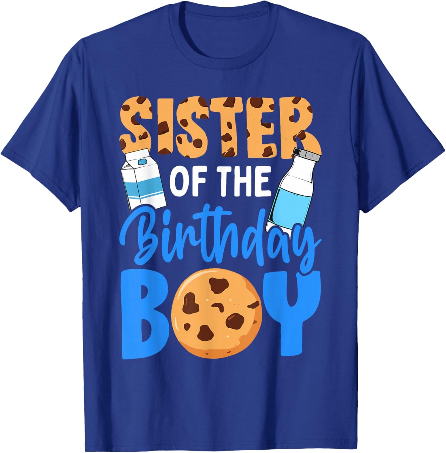 Sister of the birthday boy Milk and Cookies 1st birthday T-Shirt - T-Shirt | Royal