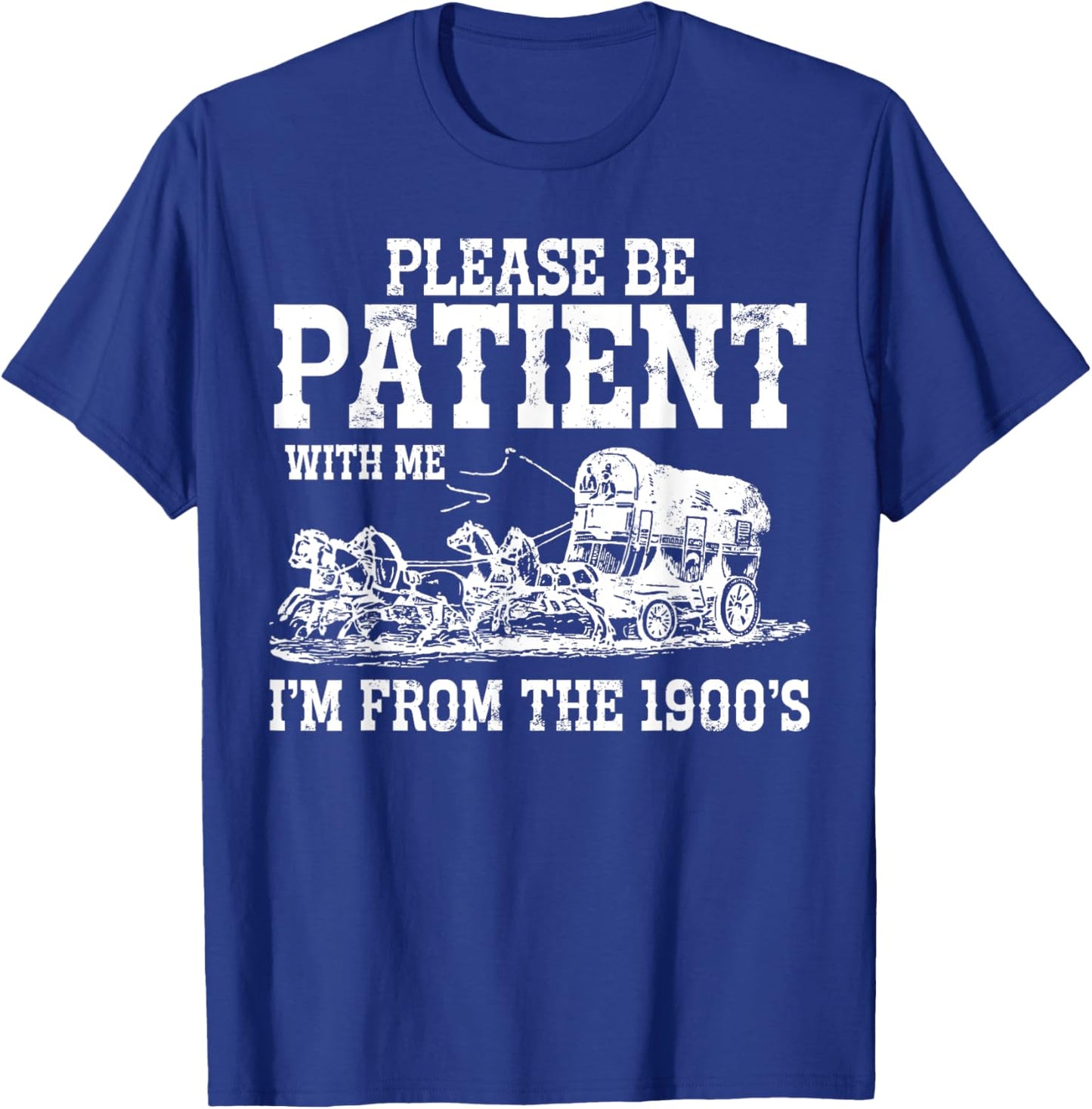 1900s Meme, Funny Saying, Im From the 1900s, I'm From T-Shirt - T-Shirt | Royal