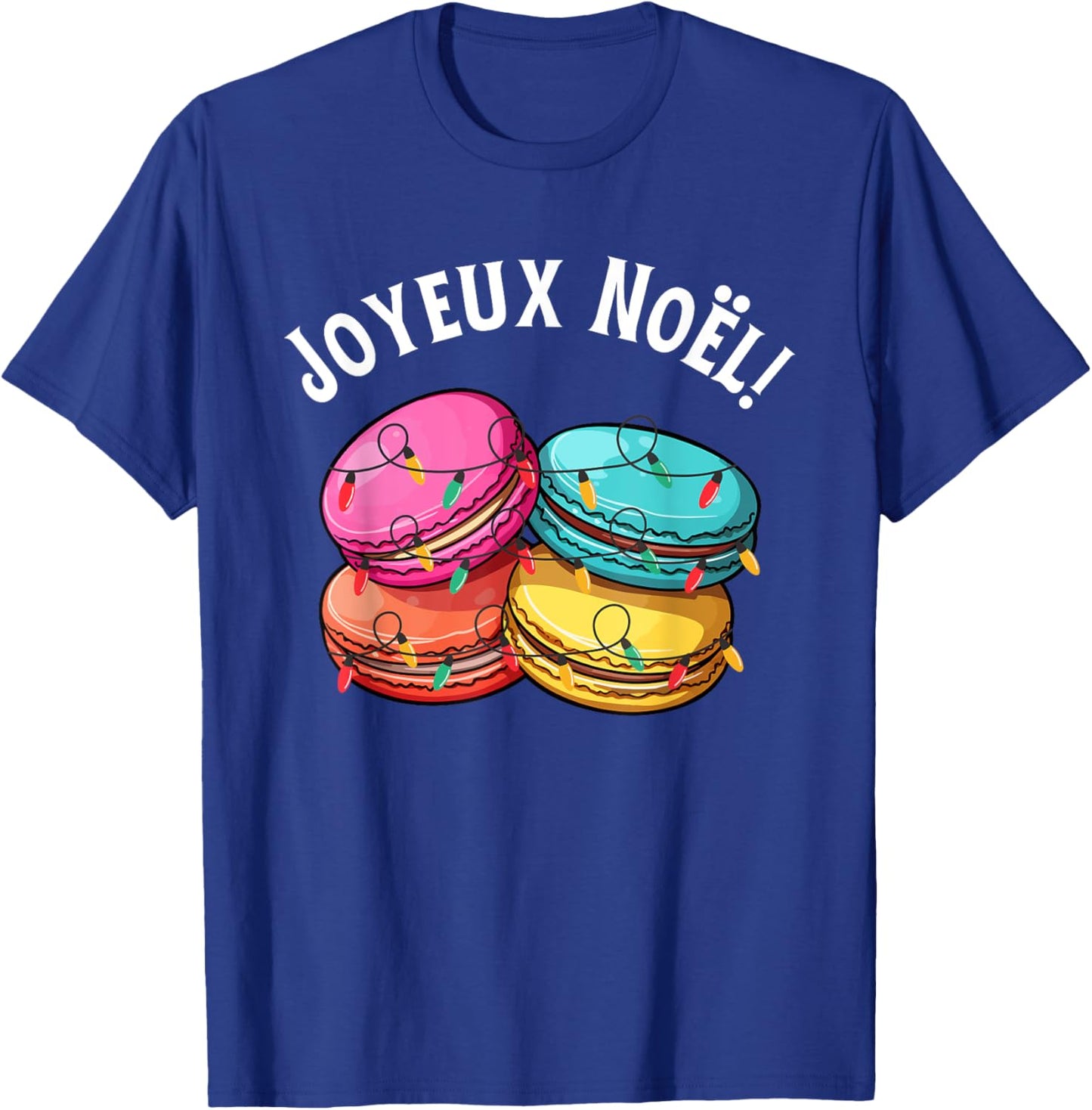 Merry Christmas in French / Macarons Joyeux Noel T-Shirt - T-Shirt | Royal
