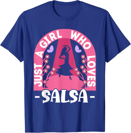 Just A Girl Who Loves Salsa Dance Retro Salsa Costume Salsa T-Shirt - T-Shirt | Royal