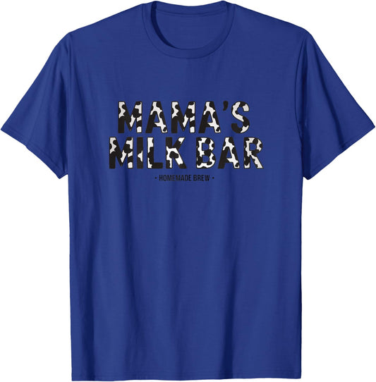 Breastfeeding Nursing Mom Funny Mama Milk Bar Cow Lactation T-Shirt - T-Shirt | Royal