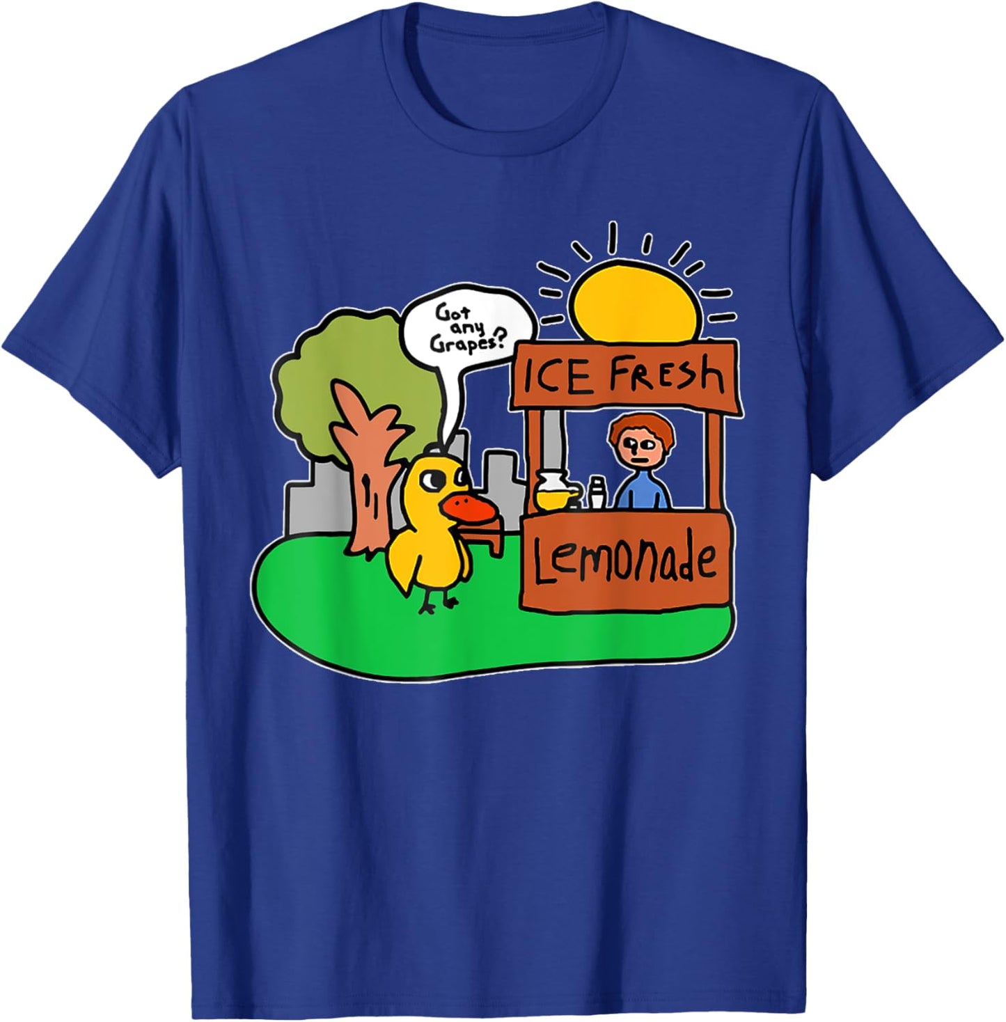 Ice Fresh Lemonade Got Any Grapes Duck Funny Gift T-Shirt - T-Shirt | Royal