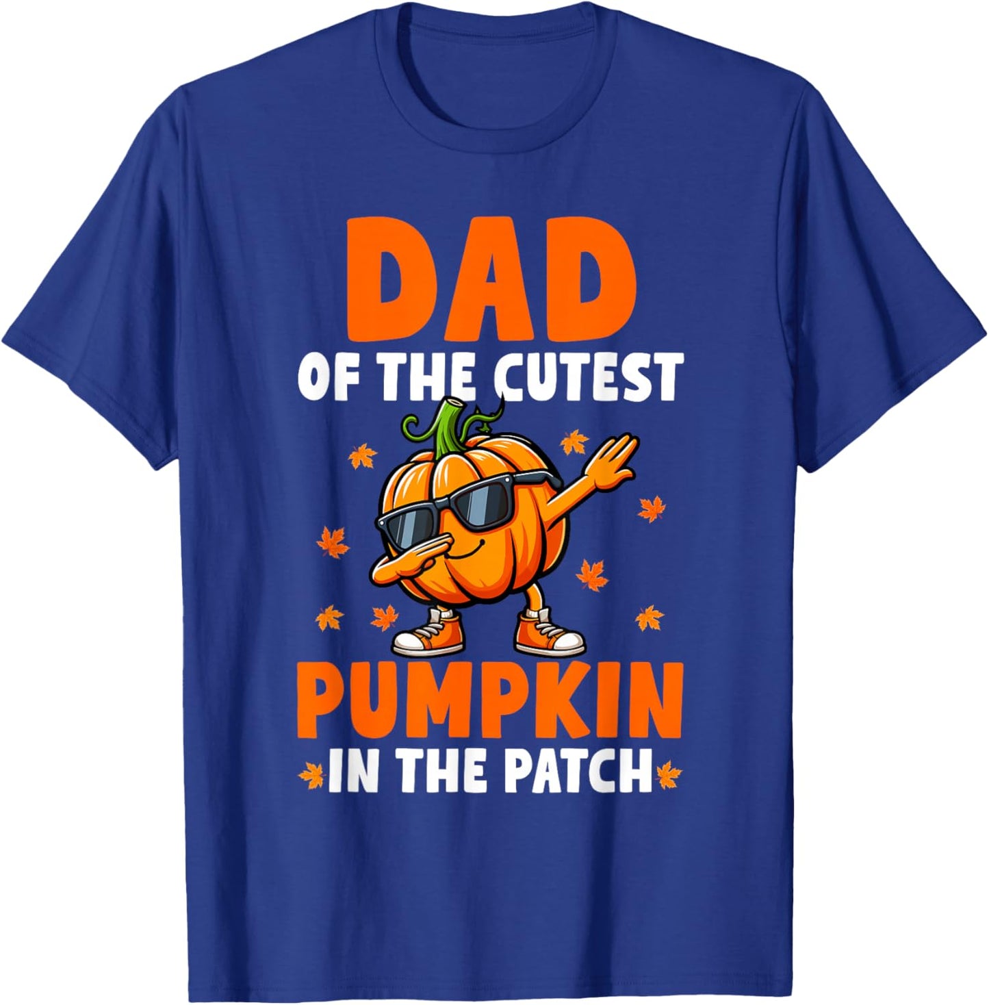 Dad Of Cutest Pumpkin In Patch Thanksgiving Family Group T-Shirt - T-Shirt | Royal
