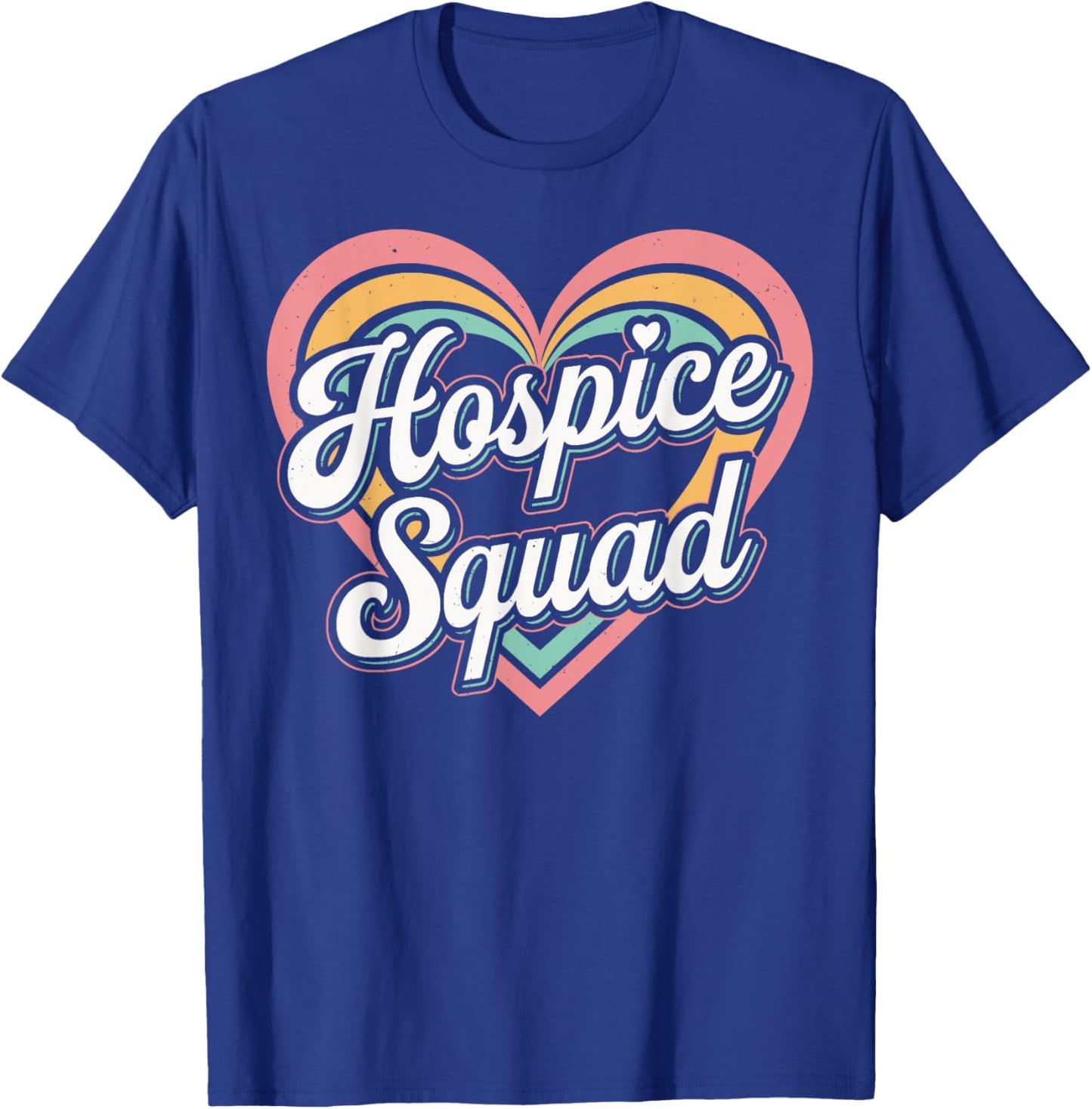Hospice Squad Hospice Nurse T-Shirt - T-Shirt | Royal