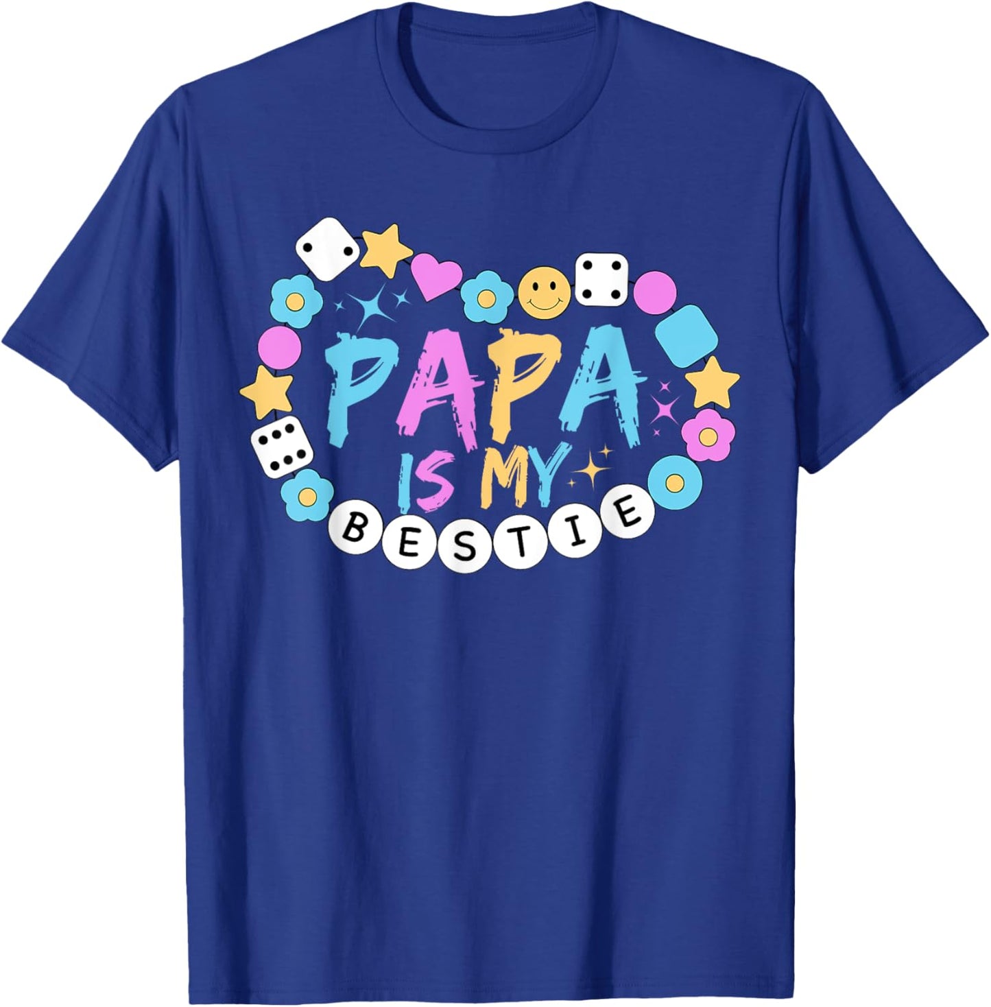 Papa Is My Bestie Funny BFF Dad Daddy Father Best Friend T-Shirt - T-Shirt | Royal