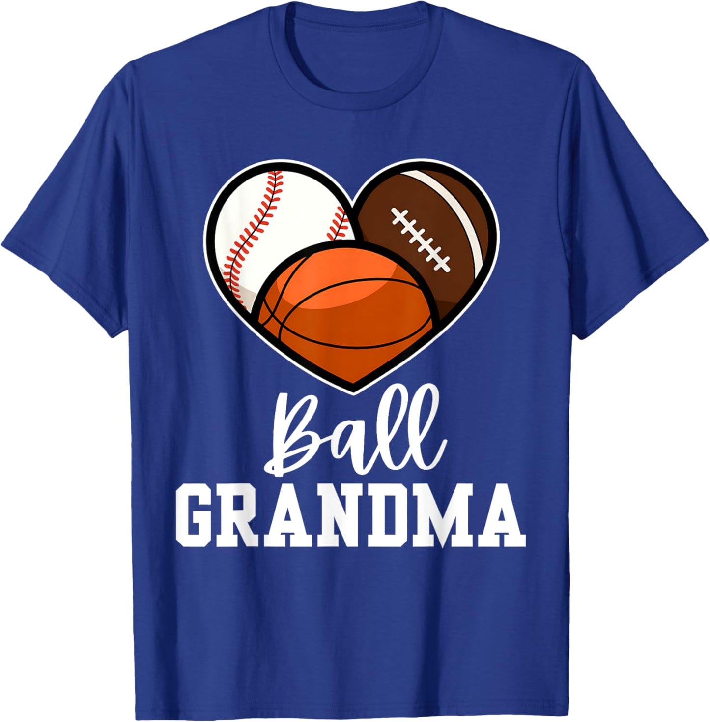 Ball Grandma Heart Baseball Basketball Football Mothers Day T-Shirt - T-Shirt | Royal