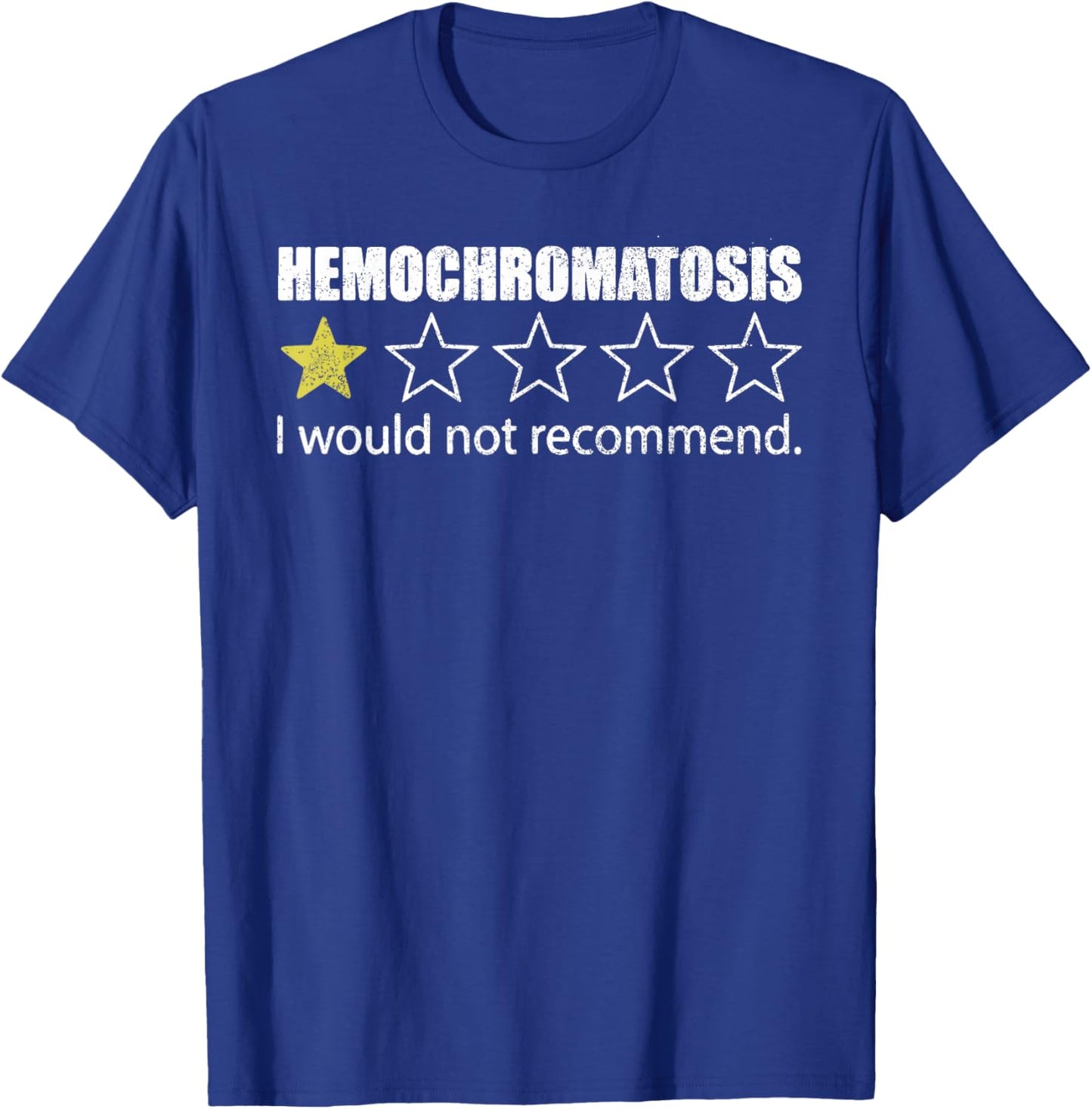 Hereditary Hemochromatosis Awareness Hemochromatosis Suppor T-Shirt - T-Shirt | Royal