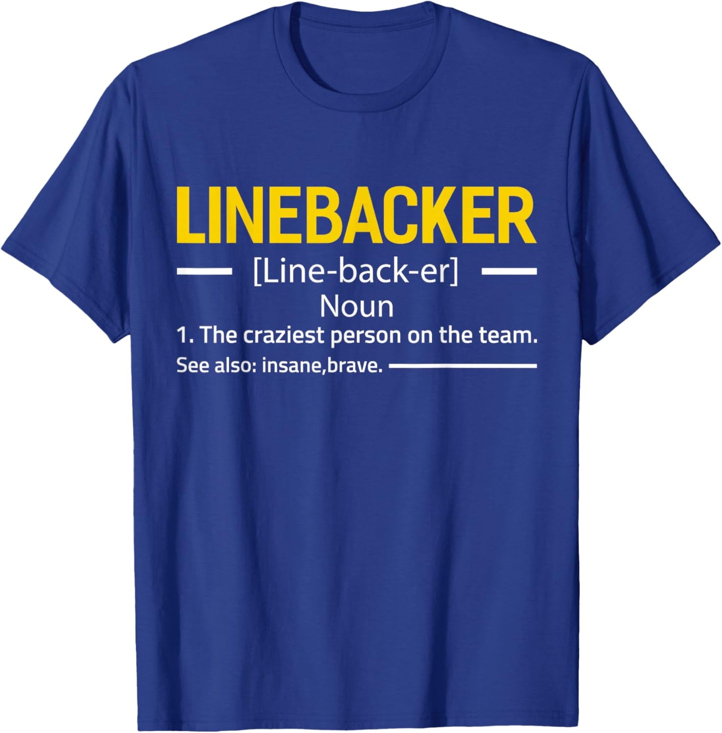 Linebacker Definition Football Sports T-Shirt - T-Shirt | Royal