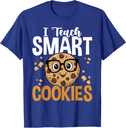 Funny Teacher I Teach Smart Cookies Nerd T-Shirt - T-Shirt | Royal