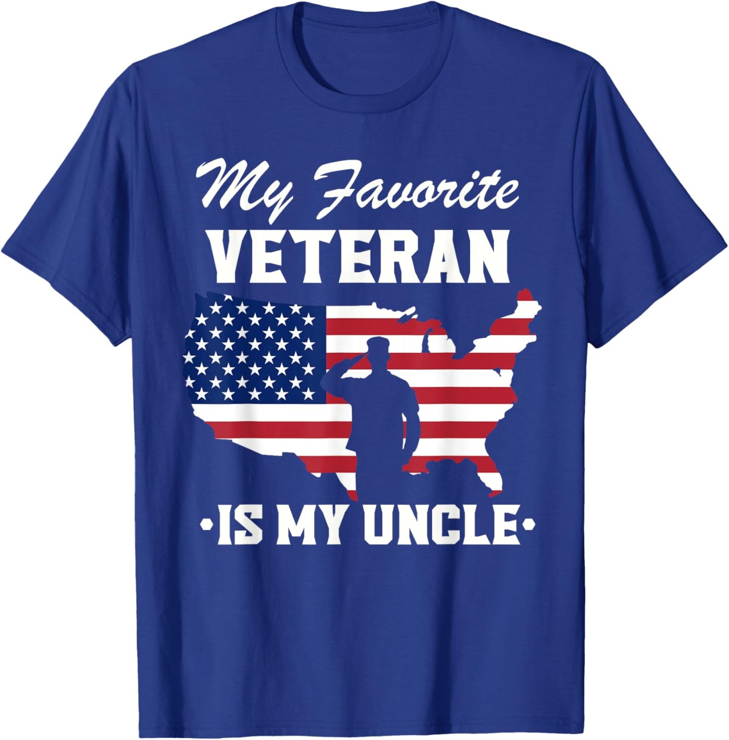 Veterans Day My Favorite Veteran is My Uncle T-Shirt - T-Shirt | Royal