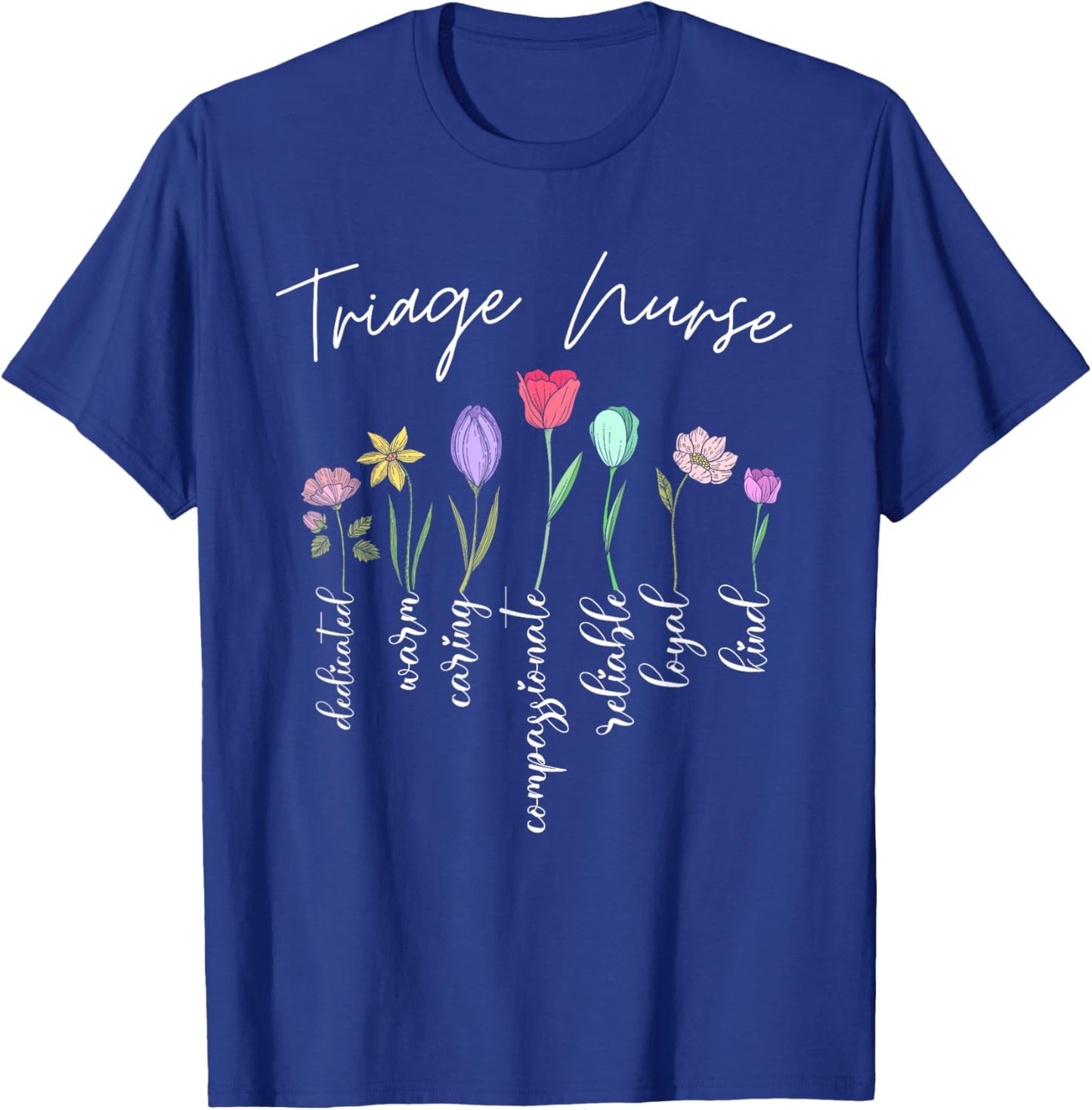 Triage nurse for girls women flowers Triage nurse floral T-Shirt - T-Shirt | Royal