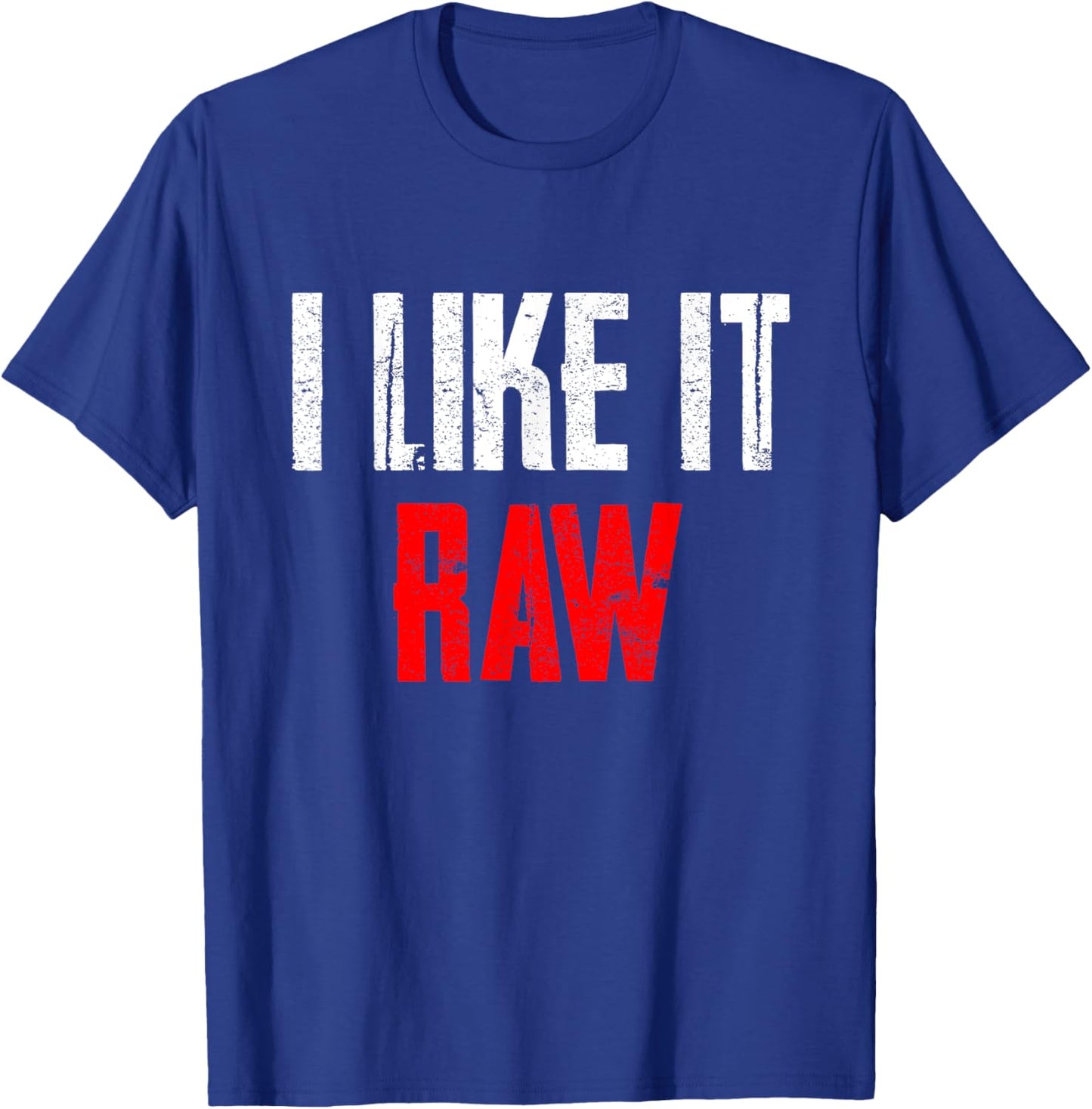 Carnivore I Like It Raw Meat T-Shirt - T-Shirt | Royal