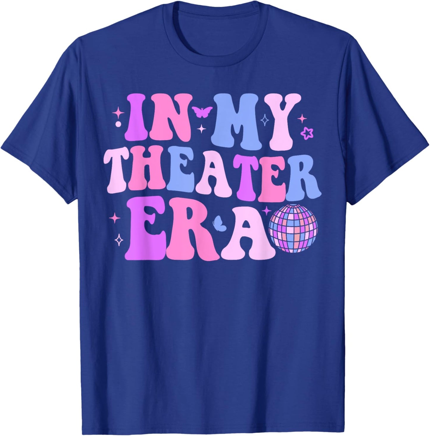 Groovy In My Theater Era Theater Lover Acting Teacher Girl T-Shirt - T-Shirt | Royal