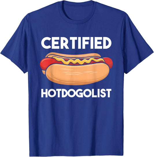Certified Hotdogolist Funny Hot Dog Eating Contest Judge T-Shirt - T-Shirt | Royal
