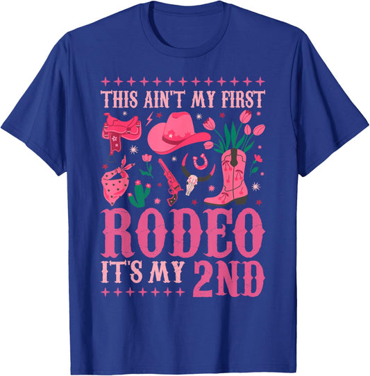 This Ain't My First Rodeo Its My 2nd Girl Birthday Outfit T-Shirt - T-Shirt | Royal
