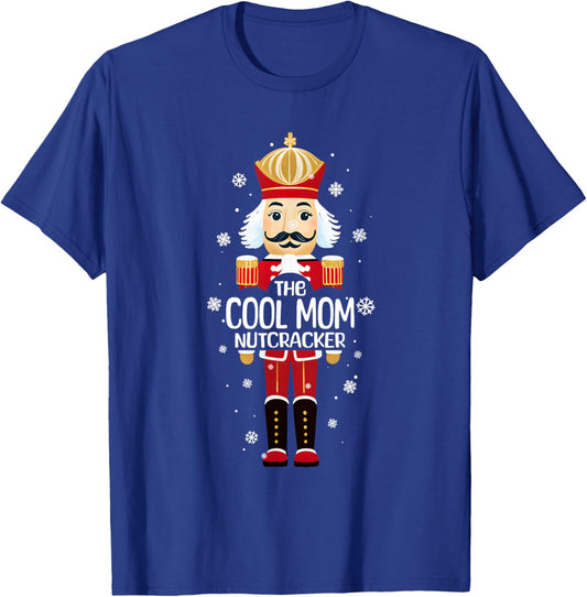 Cool Mom Nutcracker Funny Christmas Family Matching Pajama T-Shirt - T-Shirt | Royal