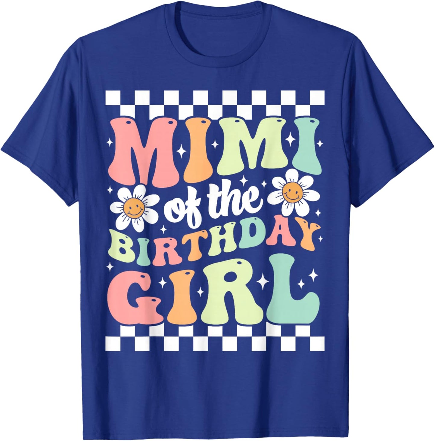 Mimi of The Birthday Girl Cute Family Groovy Birthday Party T-Shirt - T-Shirt | Royal