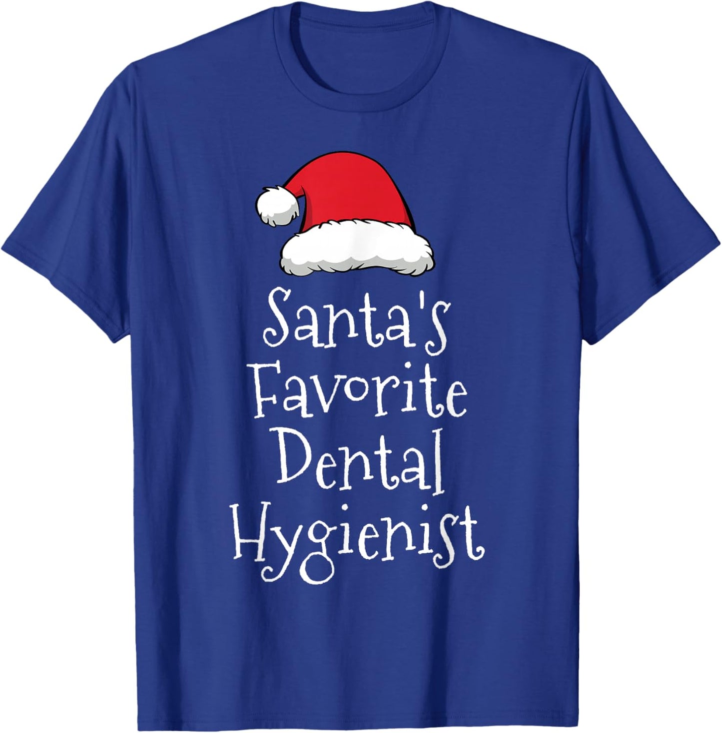 Santas Favorite Dental Hygienist - Christmas Funny Gift T-Shirt - T-Shirt | Royal