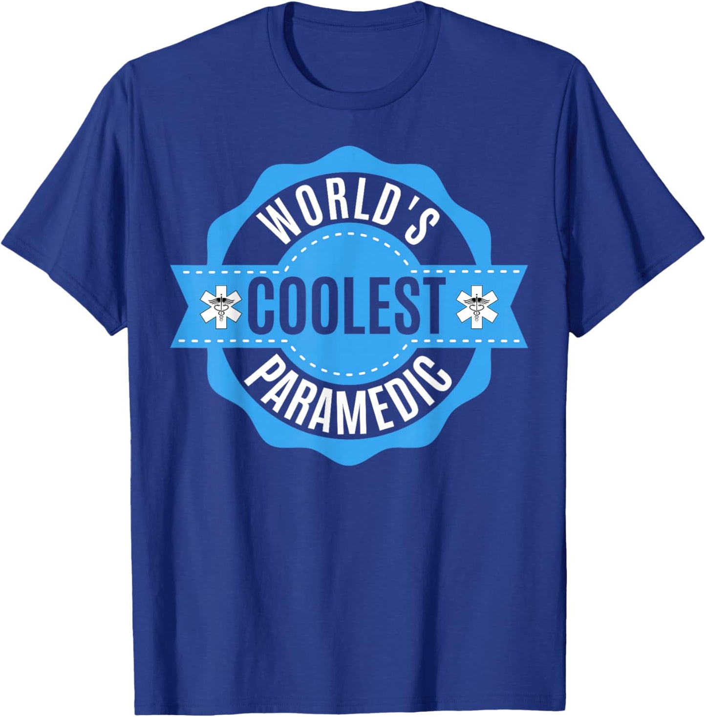 EMS EMT Gifts - Men Women World´s Coolest Paramedic T-Shirt - T-Shirt | Royal
