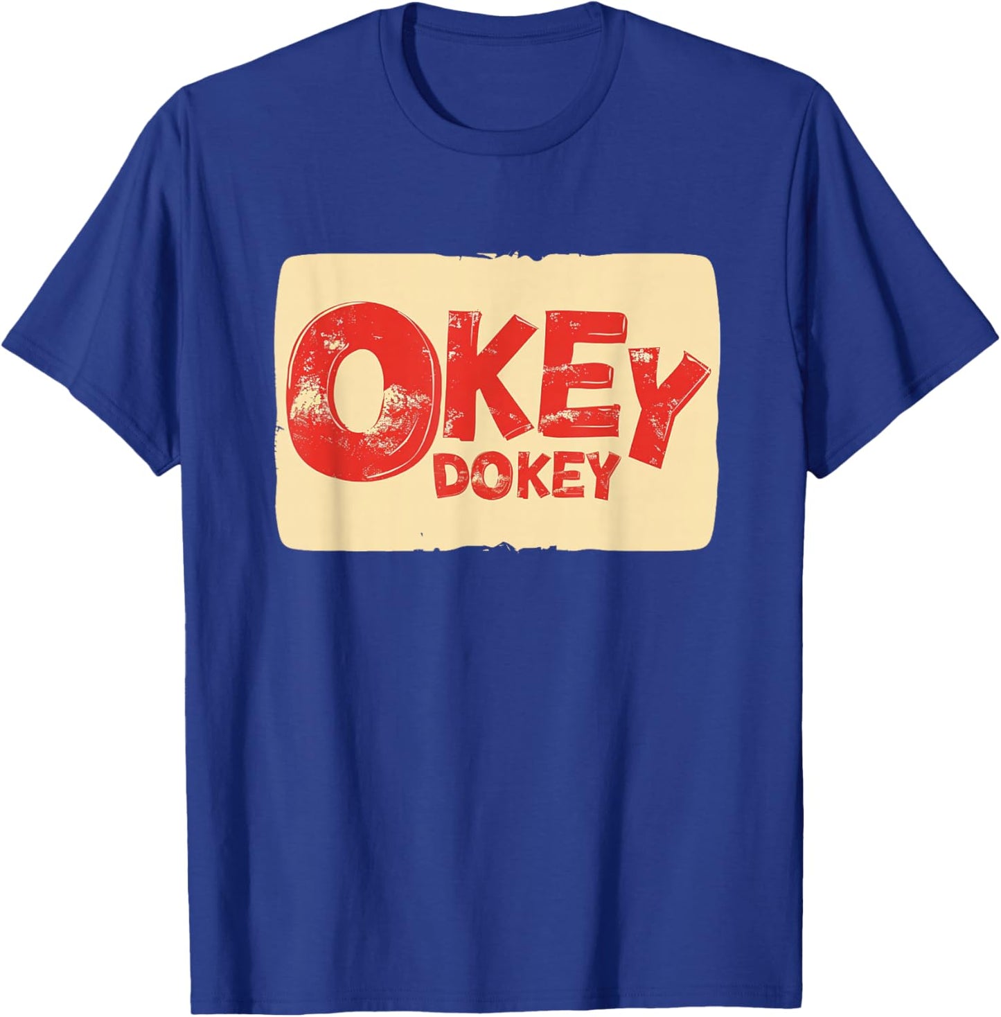 Awesome Okey Dokey Outfit for Adults and Kids T-Shirt - T-Shirt | Royal
