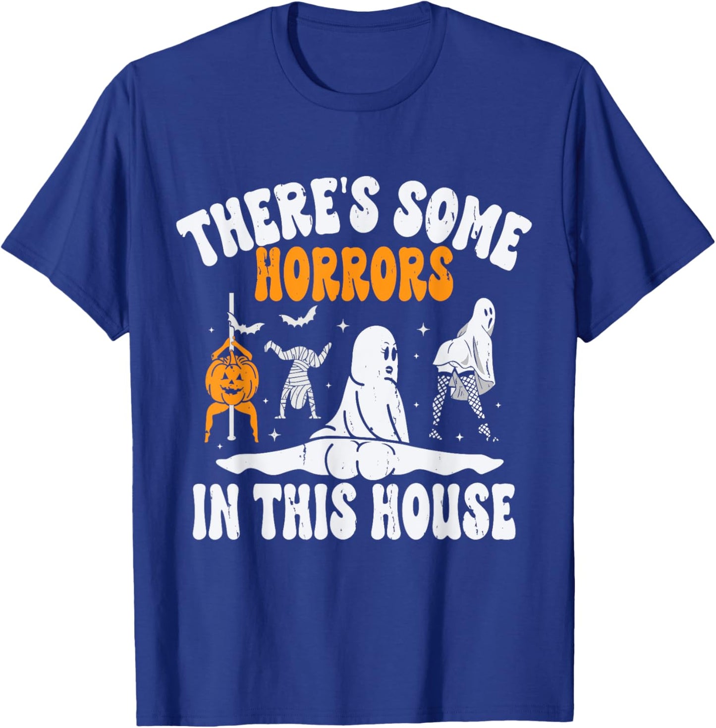 There's Some Horrors In This House Ghost Halloween T-Shirt - T-Shirt | Royal
