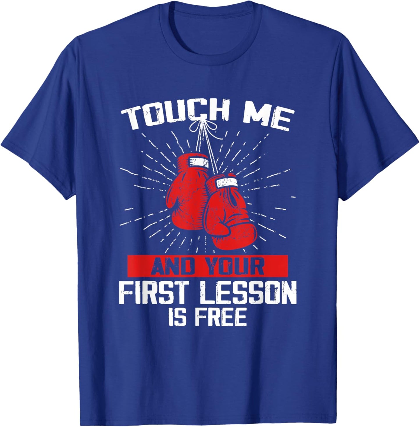 Kick boxer Boxing Coach Funny Kick Boxing Lover Saying T-Shirt - T-Shirt | Royal