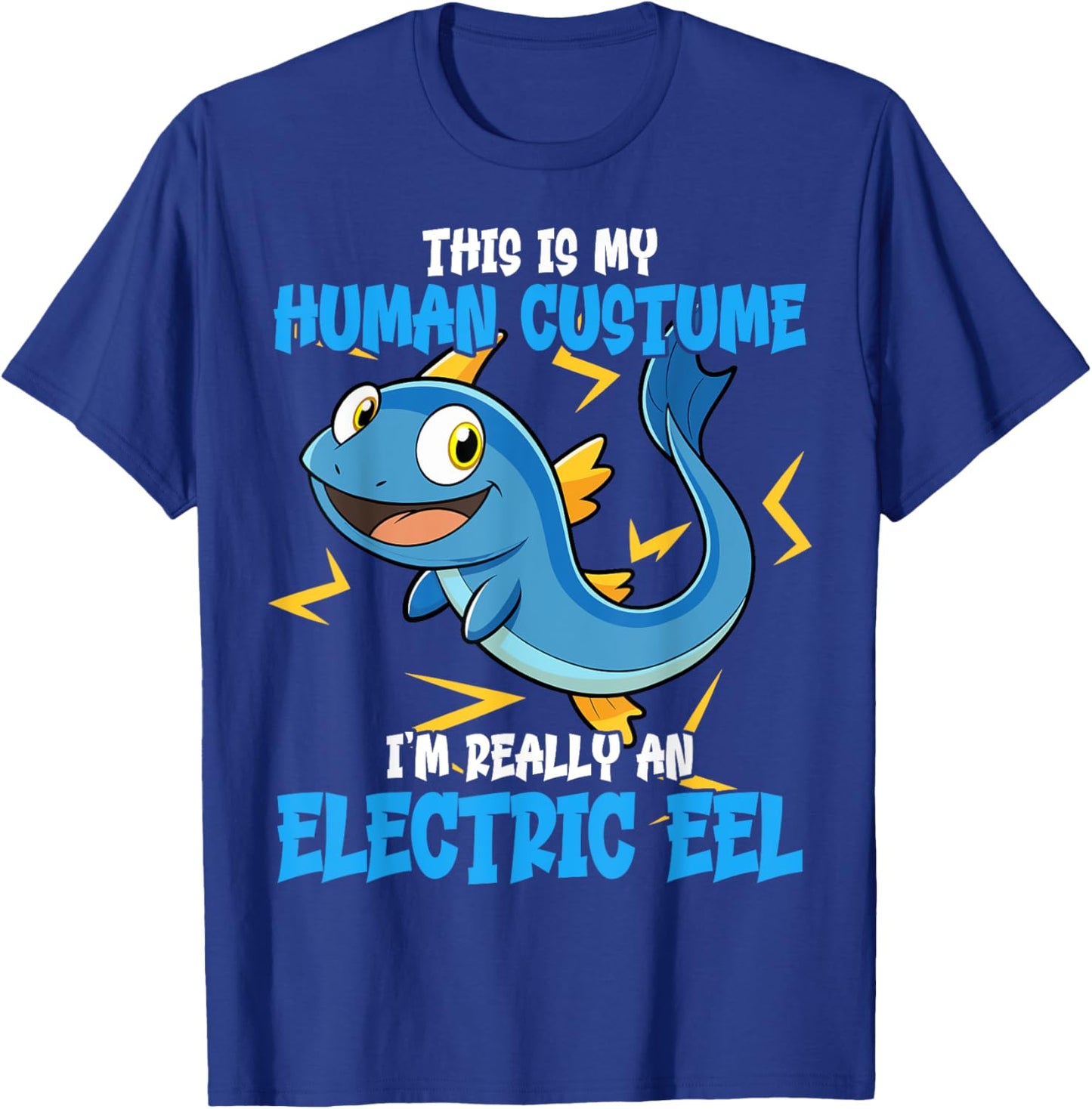 Funny Electric Eel Costume Design Animal Lovers Electric Eel T-Shirt - T-Shirt | Royal