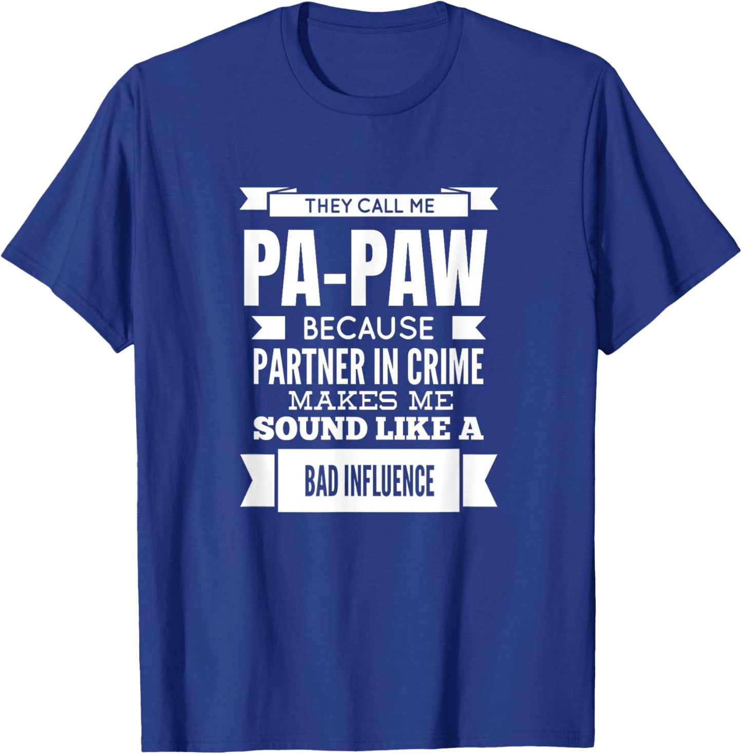 They Call Me Pa-Paw Special Grandpa T-Shirt - T-Shirt | Royal