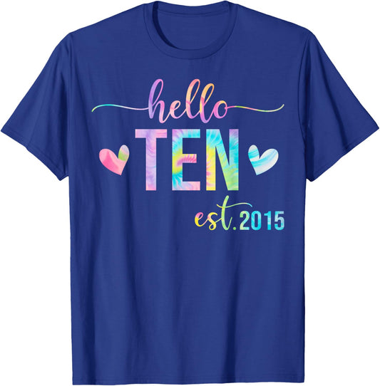 Hello Ten Est 2015 10 Years Old 10th Birthday Boys Girls T-Shirt - T-Shirt | Royal