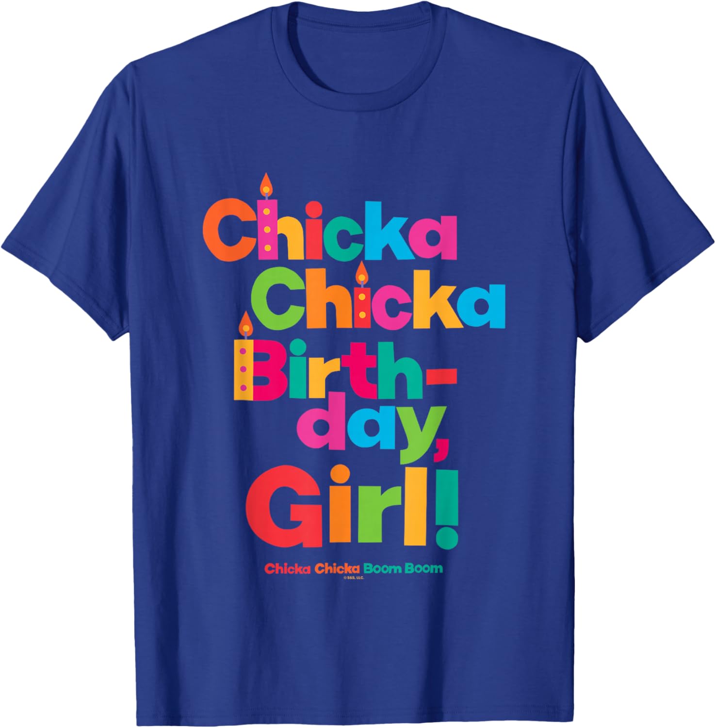Chicka Chicka Boom Boom Happy Birthday Chicka Girl! Big Logo T-Shirt - T-Shirt | Royal
