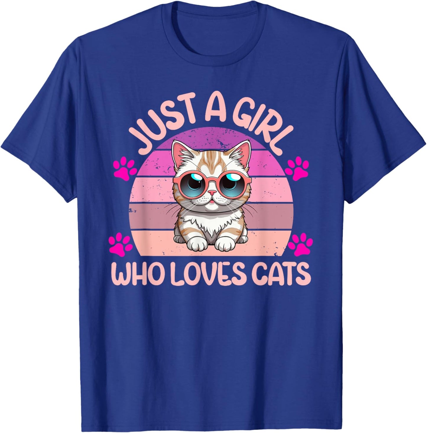 Cats Just A Girl Who Loves Cats Cute Cat ideas T-Shirt - T-Shirt | Royal