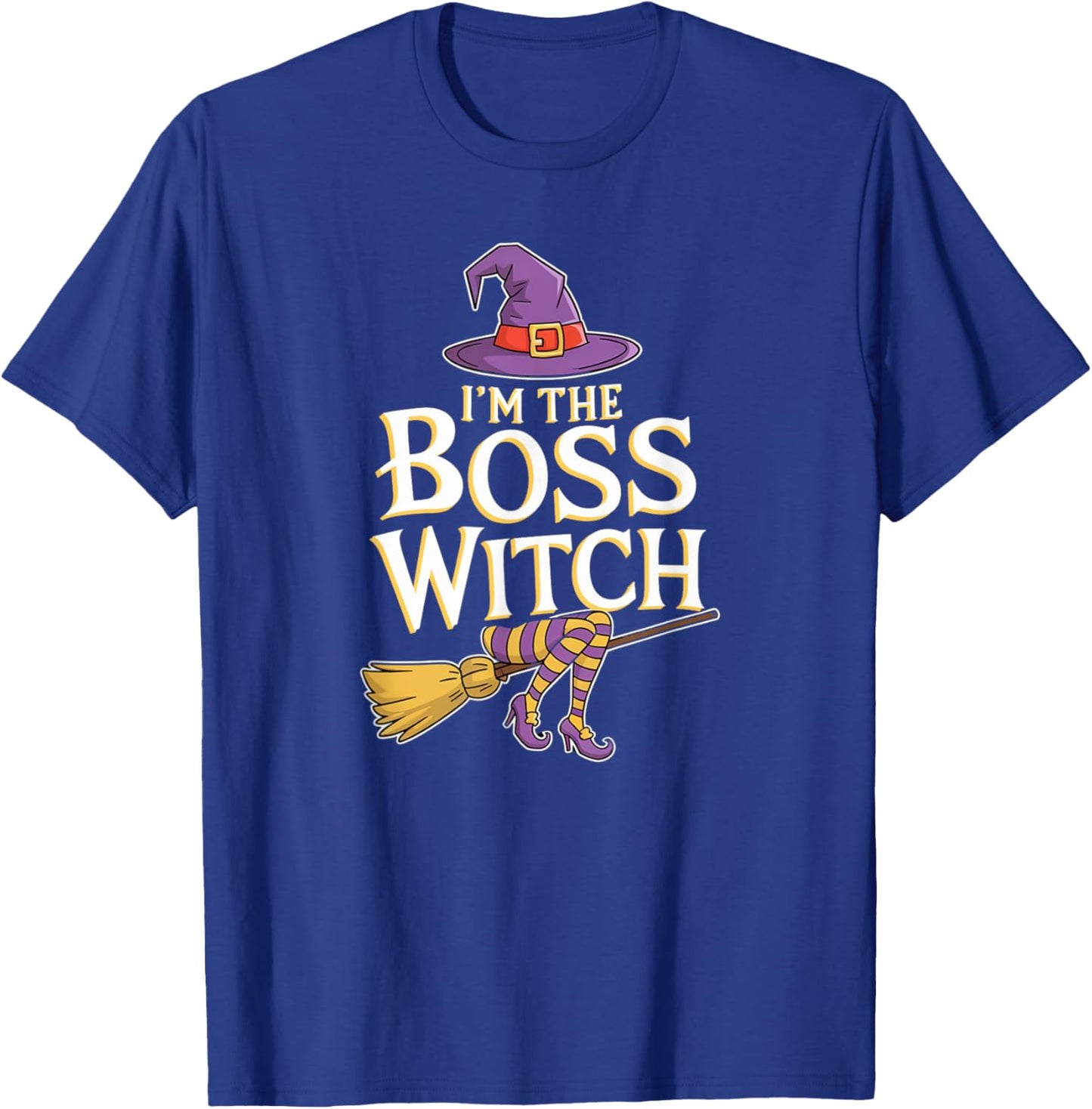 I’m The Boss Witch, Funny Witch Matching Costume Halloween T-Shirt - T-Shirt | Royal