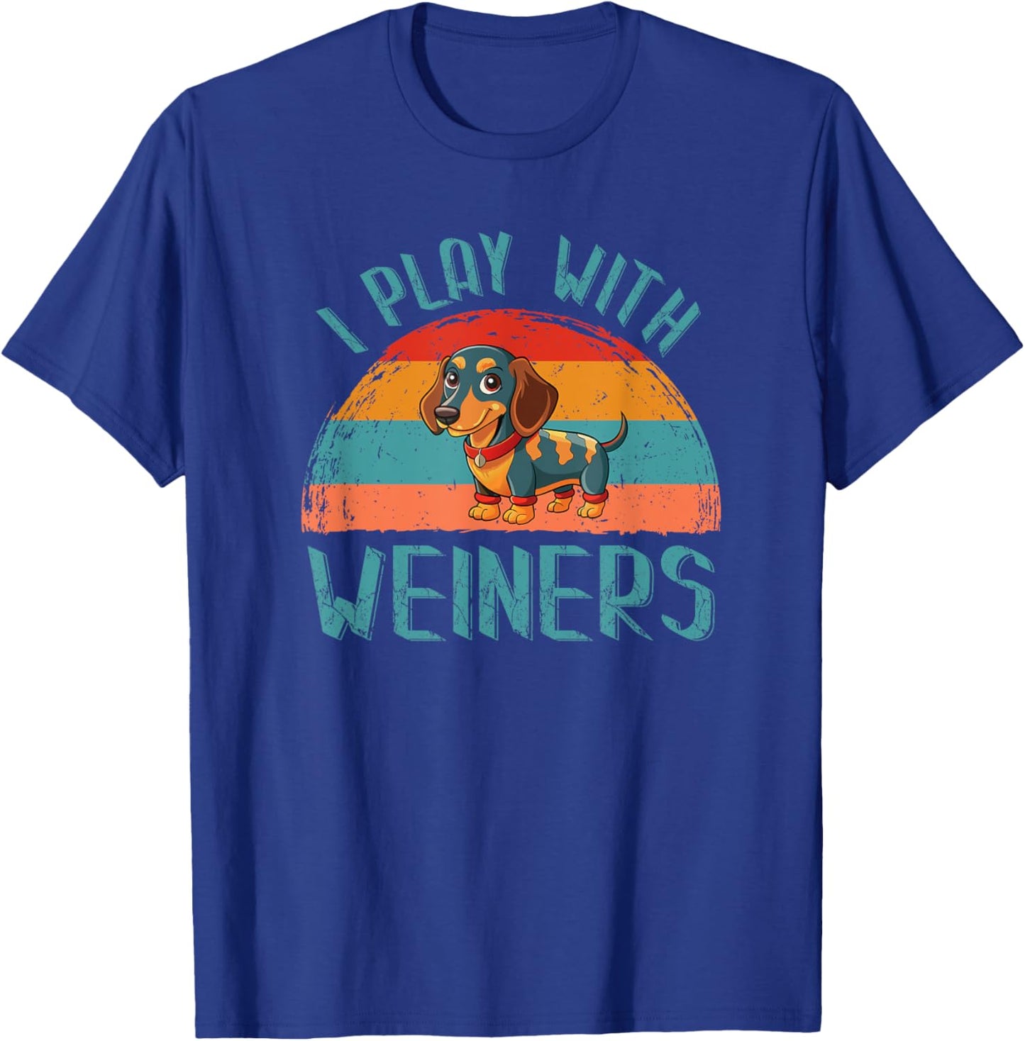 Funny I Play With Weiners Dog Gifts Women Dachshund T-Shirt - T-Shirt | Royal