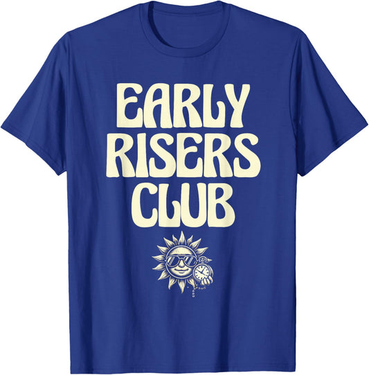 Early Risers Club Funny Sarcastic Coffee Lover T-Shirt - T-Shirt | Royal