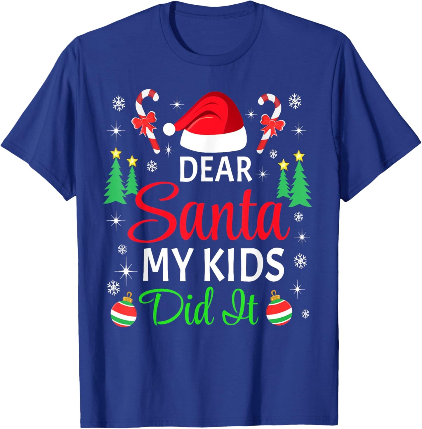 Dear Santa My Kids Did It Matching Family Christmas Pajama T-Shirt - T-Shirt | Royal