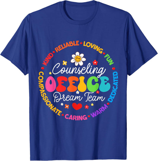 Counseling Office Dream Team Appreciation Week T-Shirt - T-Shirt | Royal