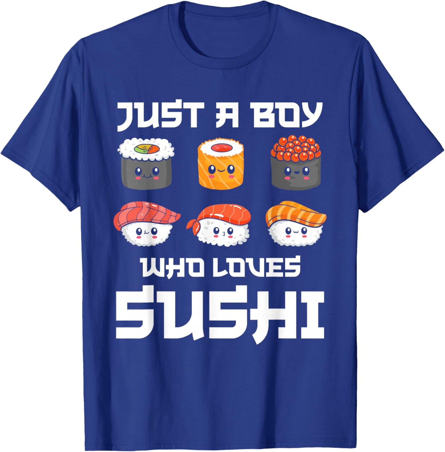 Just a Boy Who Loves Sushi Men Boys Kawaii Sushi Lover T-Shirt - T-Shirt | Royal