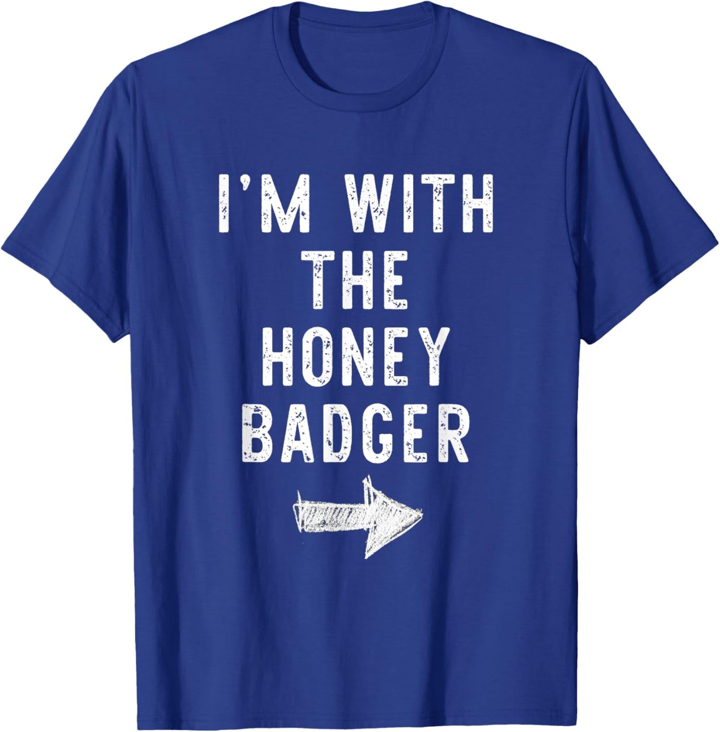 I'm With The Honey Badger Costume Halloween Matching Couple T-Shirt - T-Shirt | Royal