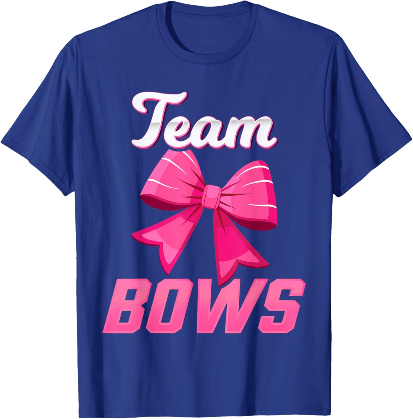Burnouts Or Bows Team Girl Team Bows Gender Reveal T-Shirt - T-Shirt | Royal