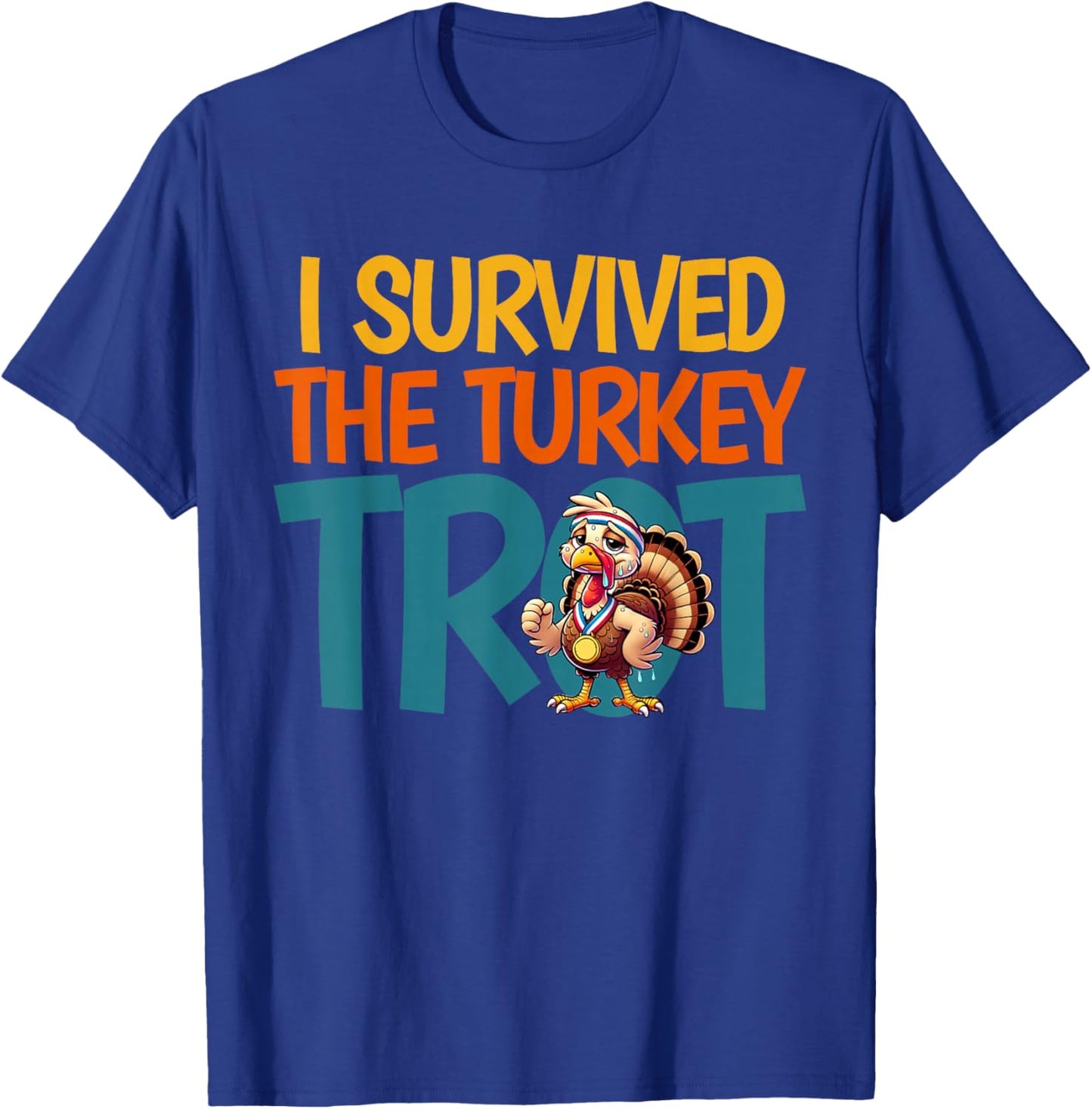 I Survived The Turkey Trot Running Thanksgiving T-Shirt - T-Shirt | Royal