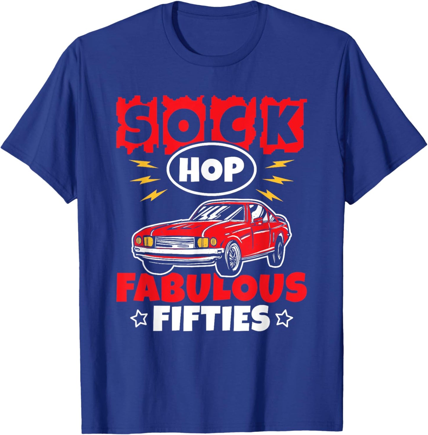 Sock Hop Fabulous Fifties Sock Hop Dance Rock N Roll 50s T-Shirt - T-Shirt | Royal
