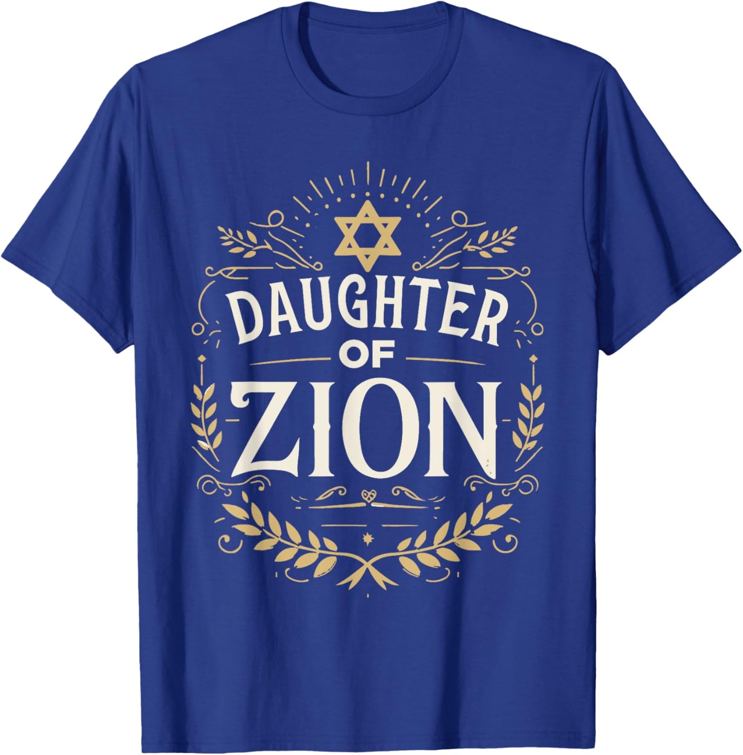 Daughter Of Zion T-Shirt - T-Shirt | Royal
