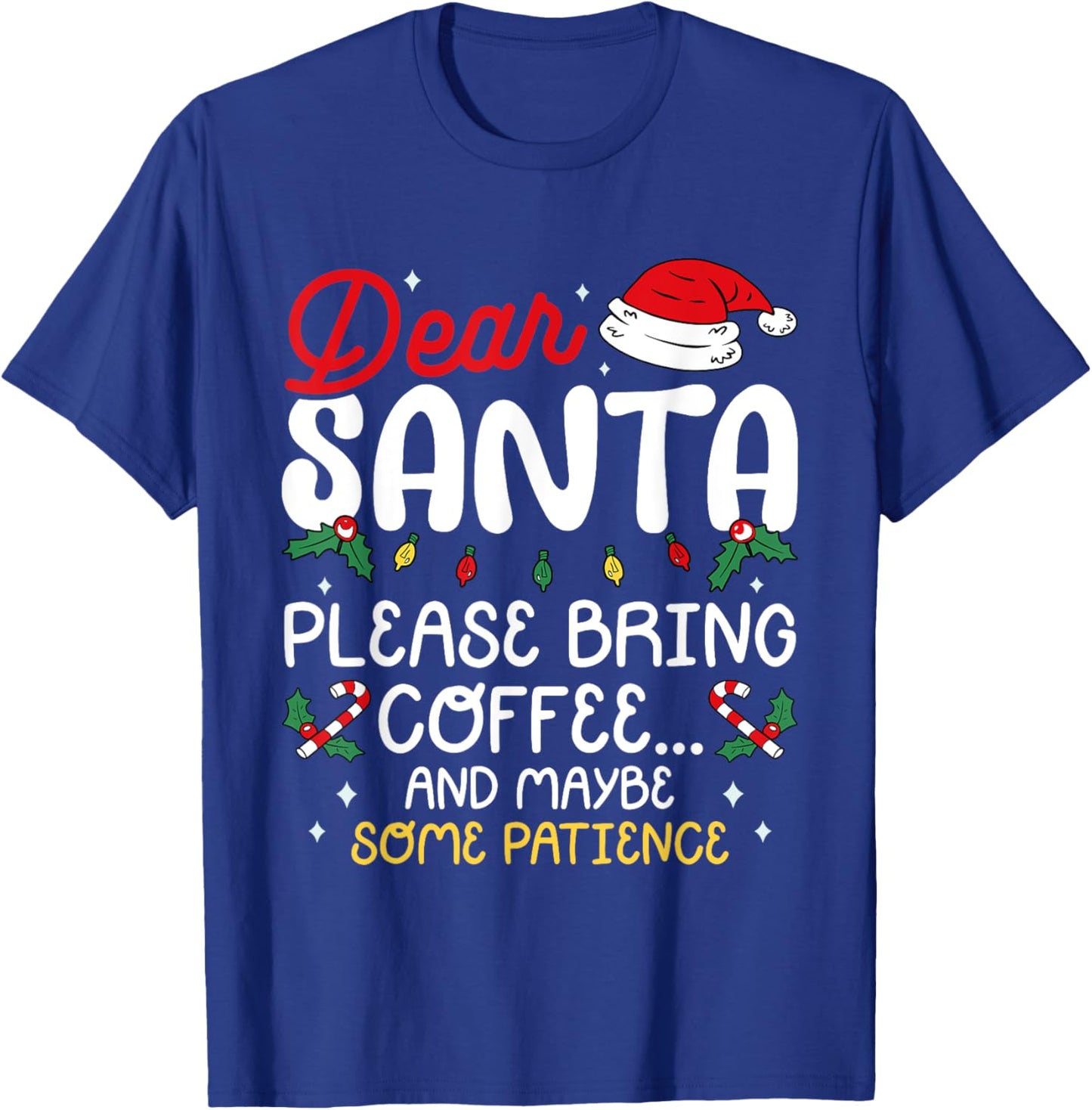 Dear Santa Please Bring Coffee Family Matching Christmas T-Shirt - T-Shirt | Royal