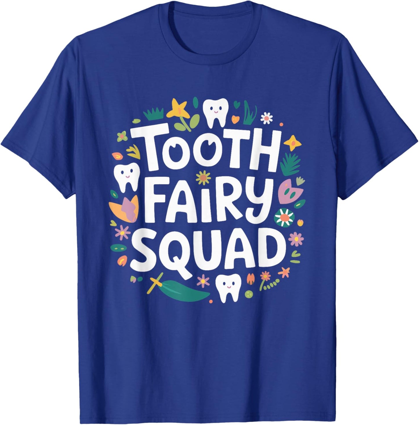 Tooth Fairy Squad T-Shirt - T-Shirt | Royal