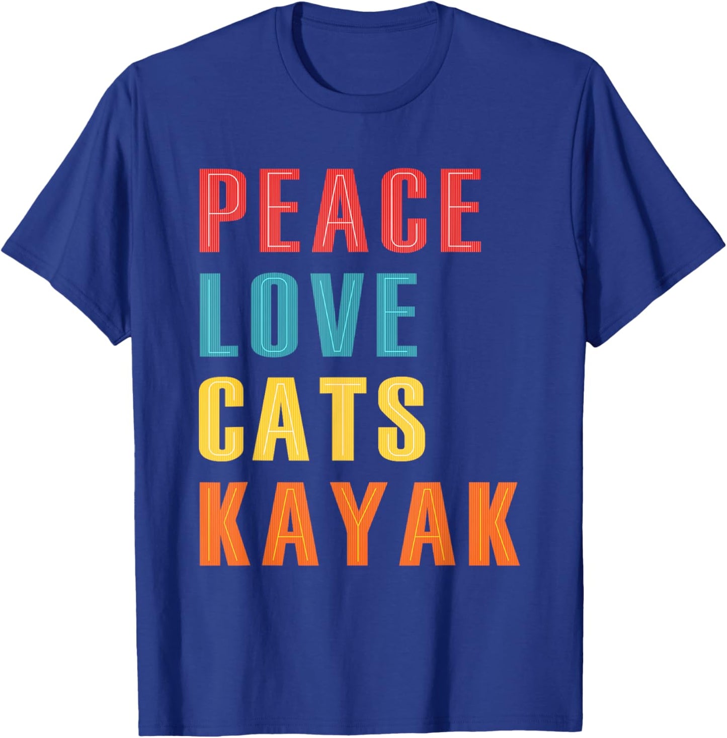 Peace Love Cats Kayak Funny Kayaking Boating Cat Enthusiasts T-Shirt - T-Shirt | Royal