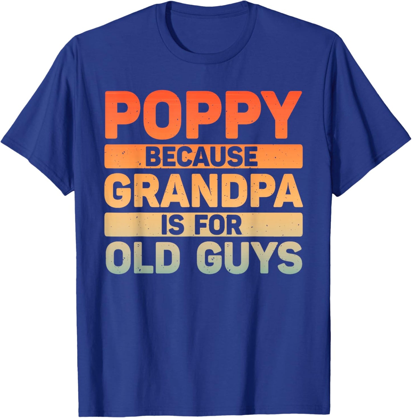 Poppy Design For Grandpa From Grandkids Father's Day Poppy T-Shirt - T-Shirt | Royal